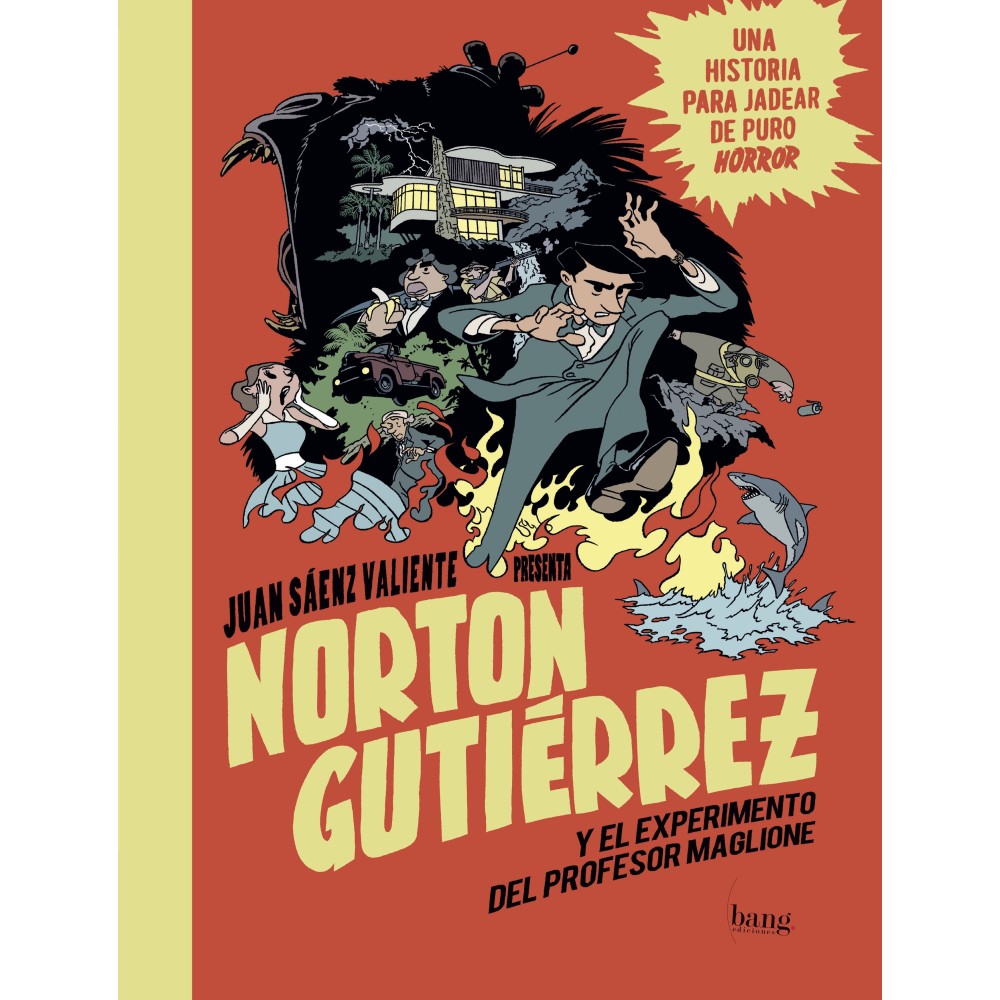 Juan Sáenz Valiente: Norton Gutiérrez y el experimento del profesor Maglione (Hardcover, Español language, Bang)