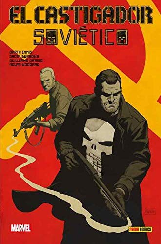 Garth Ennis, Jacen Burrows: 100% marvel hc coediciones el castigador soviético (Hardcover, PANINI ESPAÑA S.A.)