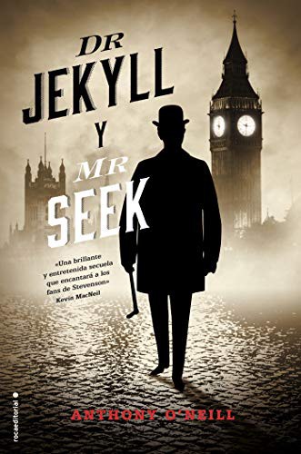 Ana Herrera, Anthony O'Neill: Dr. Jekyll y Mr. Seek (Hardcover, 2019, Roca Editorial)