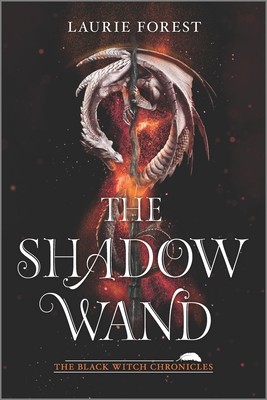 Laurie Forest: The Shadow Wand (Paperback, Inkyard Press)