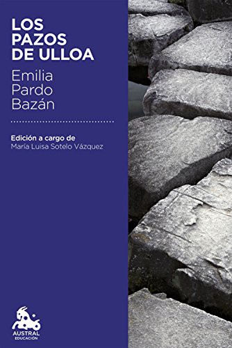 Emilia Pardo Bazán: Los pazos de Ulloa (Paperback, Austral)