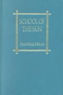 Ana María Matute: School of the sun (1989, Columbia University Press)