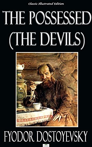 Фёдор Достоевский: The Possessed (EBook, 2014, Heritage Illustrated Publishing)