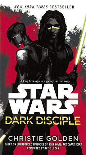 Christie Golden: Star Wars Dark Disciple (Hardcover, Turtleback)