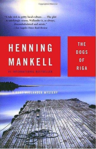 Henning Mankell: The Dogs of Riga (2004)
