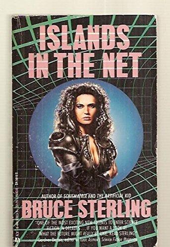 Bruce Sterling: Islands in the Net