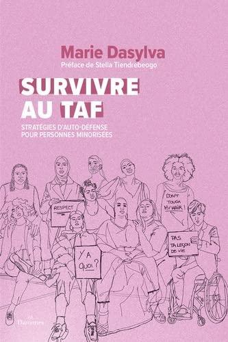 Marie Dasylva: Survivre au taf - Stratégies d'autodéfense pour personnes minorisées (French language, 2022)