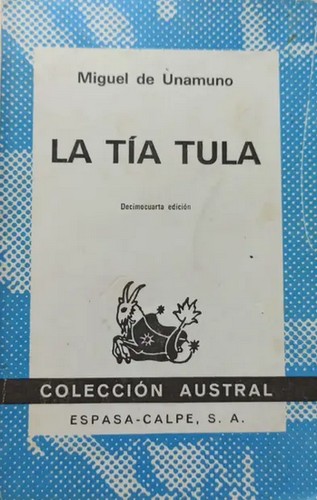 Miguel de Unamuno: La tía Tula (Paperback, Spanish language, 1980, Espasa-Calpe)