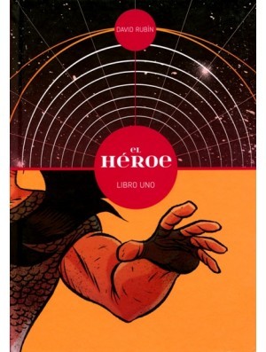 David Rubín: El héroe. Libro uno (2011, Astiberri)