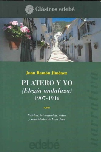 Juan Ramón Jiménez: Platero y yo (Paperback, Spanish language, 2006, Edebé)