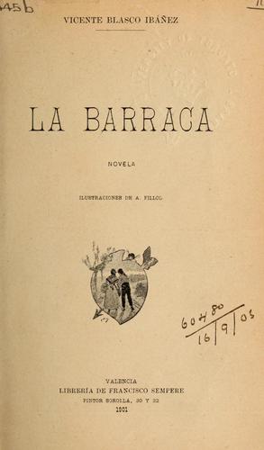 Vicente Blasco Ibáñez: La barraca (Spanish language, 1901, Sempere)