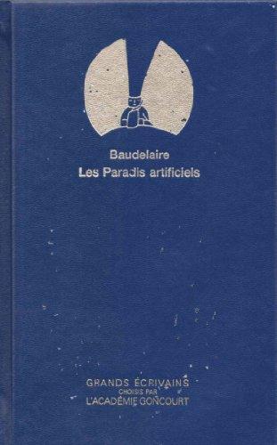 Charles Baudelaire: Les Paradis artificiels (French language)