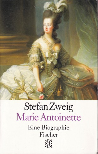 Stefan Zweig: Marie Antoinette (German language, 1980, Fischer Tagenbuch)