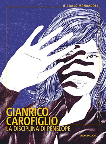 Gianrico Carofiglio: La disciplina di Penelope (Paperback)