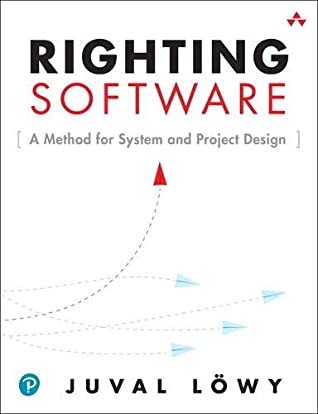 Juval Löwy: Righting Software (2019, Pearson Education, Limited)