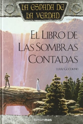 Terry Goodkind: La espada de la verdad nº 01/22 El Libro de las Sombras Contadas (Hardcover, Minotauro, MINOTAURO)