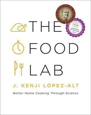 James Kenji Lopez-Alt: The Food Lab (2015)