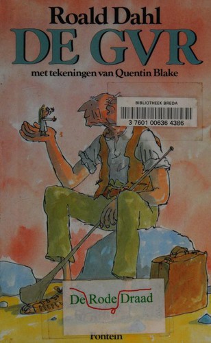 Quentin Blake, Roald Dahl: De GVR (Dutch language, 2000, Fontein)