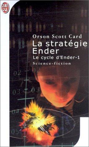 Orson Scott Card: La Stratégie Ender (French language, 2001, J'ai Lu)