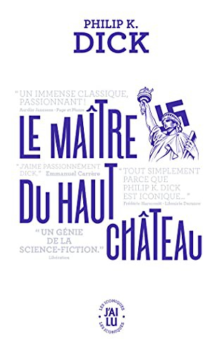 Philip K. Dick, Michelle Charrier: Le maître du haut château (Paperback, French language, J'AI LU)