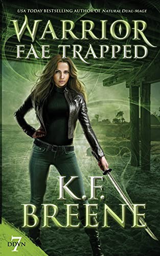 K.F. Breene: Warrior Fae Trapped (Paperback, Hazy Dawn Press, Inc.)