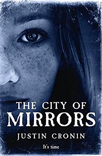 Justin Cronin: The City of Mirrors (Paperback, 2017, Orion Export Editions)