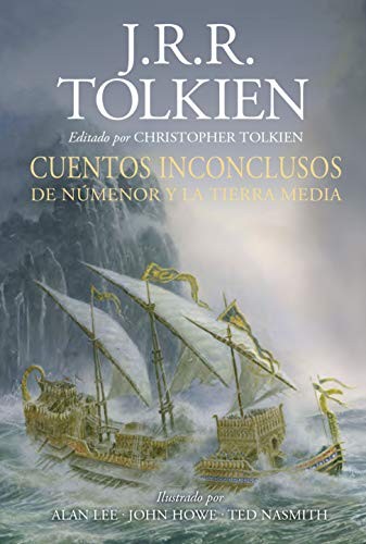 J. R. R. Tolkien, Rubén Masera: Cuentos inconclusos. Ilustrado por Alan Lee, John Howe y Ted Nasmith (Hardcover, 2021, MINOTAURO, Minotauro)