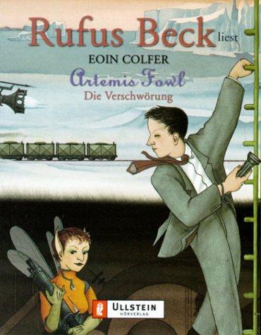 Andrew Donkin, Eoin Colfer, Giovanni Rigano: Artemis Fowl. Die Verschwörung. 3 Cassetten. Gekürzte Lesung. (AudiobookFormat, German language, 2002, Ullstein TB-Vlg)