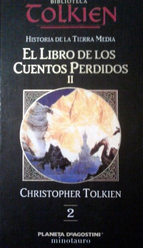 El Libro de Los Cuentos Perdidos II (Hardcover, Spanish language, 2002, Ediciones Minotauro)