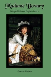 Flaubert Gustave: Madame Bovary : Bilingual Edition (2015, Sleeping Cat Press)