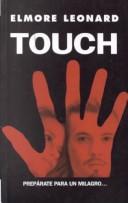 Elmore Leonard: Touch (Paperback, Spanish language, 2001, Ediciones B)