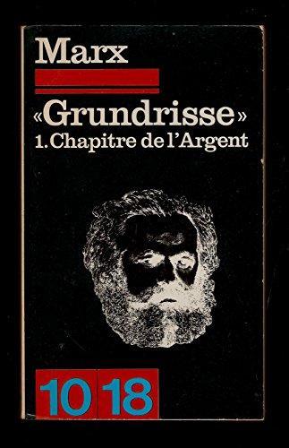 Karl Marx: "Grundrisse" (French language, 1975, 10/18)