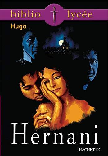 Victor Hugo: Hernani ou L'honneur castillan (French language, 2006)