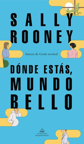 Sally Rooney, Octavi Gil Pujol: Dónde estás mundo bello (2021, Penguin Random House)