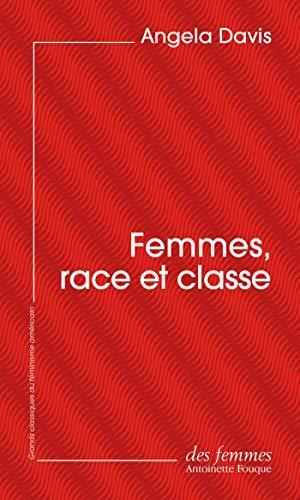 Angela Davis: Femmes, race et classe (French language, 2020, Éditions des Femmes)