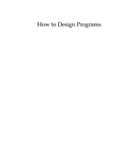 How to design programs (Hardcover, 2001, MIT Press)