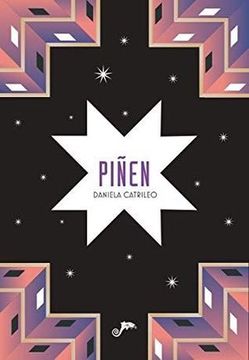 Daniela Catrileo: Piñen (Spanish language, 2019, Libros del Pez Espiral)