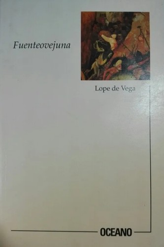 Lope de Vega: Fuenteovejuna (Paperback, Spanish language, 2001, Océano)