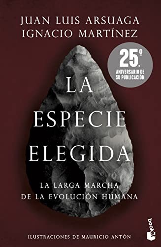 Juan Luis Arsuaga, Ignacio Martínez: La especie elegida (Paperback, Booket)