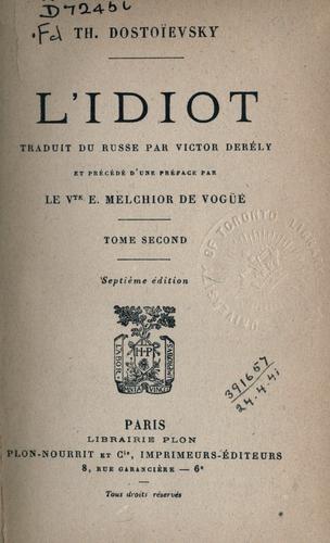 Fyodor Dostoevsky: L' idiot (French language, 1880, Plon)