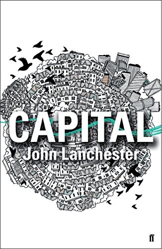 JOHN LANCHESTER: Capital (Paperback, 2018, FABER AND FABER LTD.)