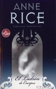 Anne Rice: El ladrón de cuerpos (Paperback, Spanish language, 2005, Zeta Bolsillo)