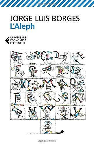 Jorge Luis Borges: L'Aleph (Italian language, 2013)