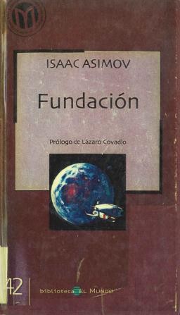 Isaac Asimov: Fundación (Hardcover, Spanish language, 2002, MDS Books-Mediasat)