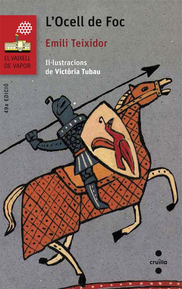 Emili Teixidor: L'ocell de foc (Catalan language, Cruïlla)