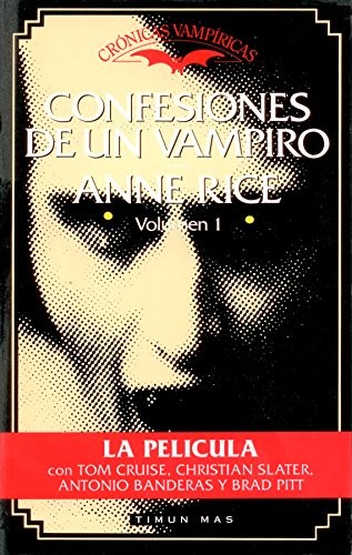 Anne Rice: Confesiones De Un Vampiro (Paperback, 1990, Aims International+books Inc, Timun Mas)