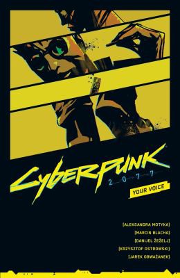 Aleksandra Motyka, Marcin Blacha, Danijel Zezelj, Krzysztof Ostrowski: Cyberpunk 2077 (2021, Dark Horse Comics)