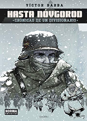 Victor Barba: HASTA NÓVGOROD. CRÓNICAS DE UN DIVISIONARIO (Hardcover)