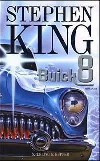 Stephen King, James Rebhorn, Bruce Davison, Betty Ann Baker, Peter Gerety, Stephen Tobolowsky, Fred Sanders: From a Buick 8 (Italian language, 2003)