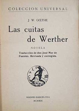 Johann Wolfgang von Goethe: Las cuitas de Werther (Spanish language, 1919, [s.n.], Imp. Clásica Española)